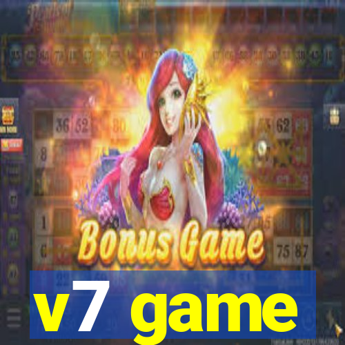 v7 game